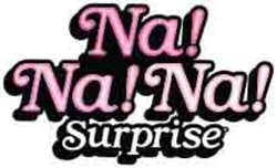 Na! Na! Na! Surprise!